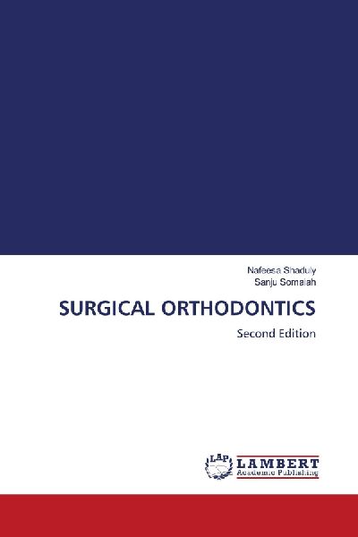 SURGICAL ORTHODONTICS: Second Edition