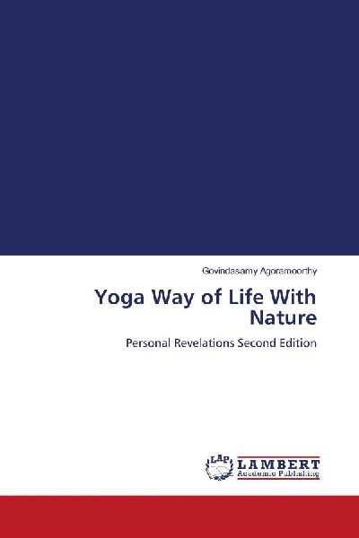 Yoga Way of Life With Nature: Personal Revelations Second Edition