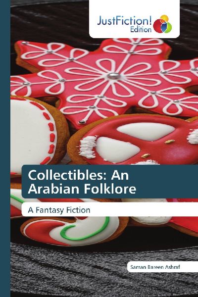Collectibles: An Arabian Folklore: A Fantasy Fiction