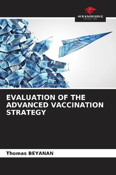 EVALUATION OF THE ADVANCED VACCINATION STRATEGY