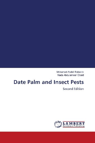 Date Palm and Insect Pests: Second Edition
