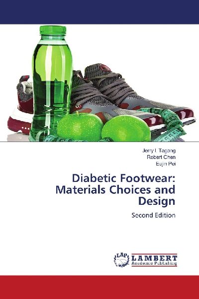 Diabetic Footwear: Materials Choices and Design: Second Edition