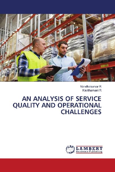 AN ANALYSIS OF SERVICE QUALITY AND OPERATIONAL CHALLENGES