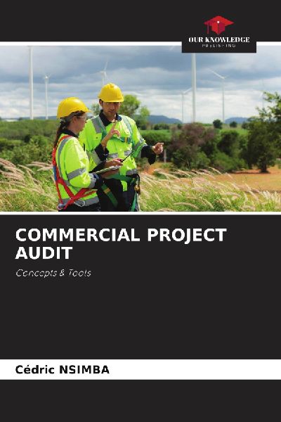 COMMERCIAL PROJECT AUDIT: Concepts & Tools