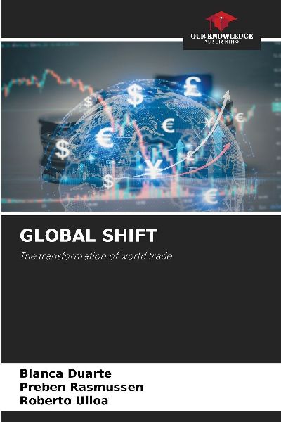 GLOBAL SHIFT: The transformation of world trade