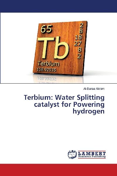 Terbium: Water Splitting catalyst for Powering hydrogen