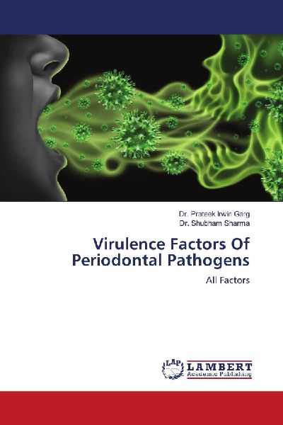 Virulence Factors Of Periodontal Pathogens: All Factors