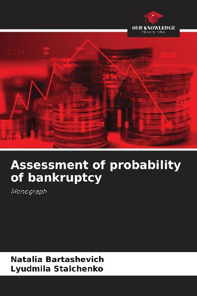 Assessment of probability of bankruptcy: Monograph