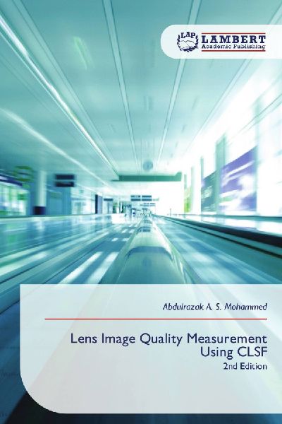 Lens Image Quality Measurement Using CLSF: 2nd Edition