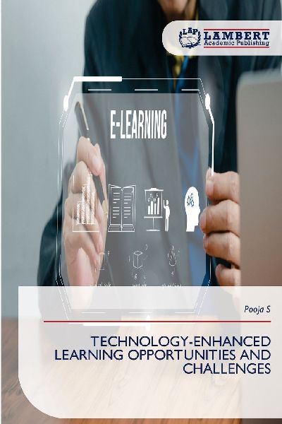 TECHNOLOGY-ENHANCED LEARNING OPPORTUNITIES AND CHALLENGES