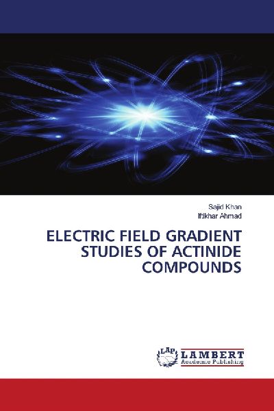 ELECTRIC FIELD GRADIENT STUDIES OF ACTINIDE COMPOUNDS