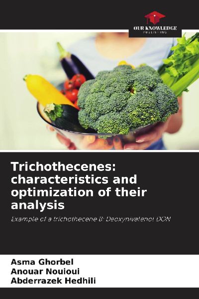 Trichothecenes: characteristics and optimization of their analysis: Example of a trichothecene B: Deoxynivalenol DON