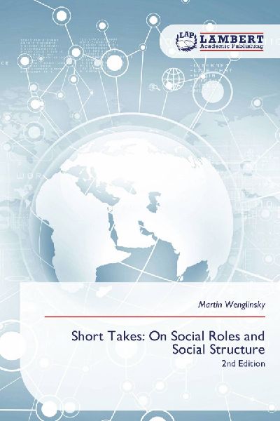 Short Takes: On Social Roles and Social Structure: 2nd Edition