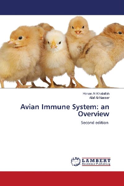 Avian Immune System: an Overview: Second edition