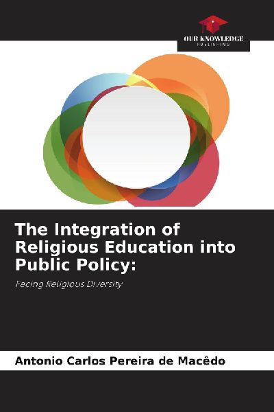 The Integration of Religious Education into Public Policy:: Facing Religious Diversity