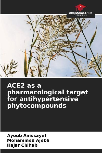 ACE2 as a pharmacological target for antihypertensive phytocompounds