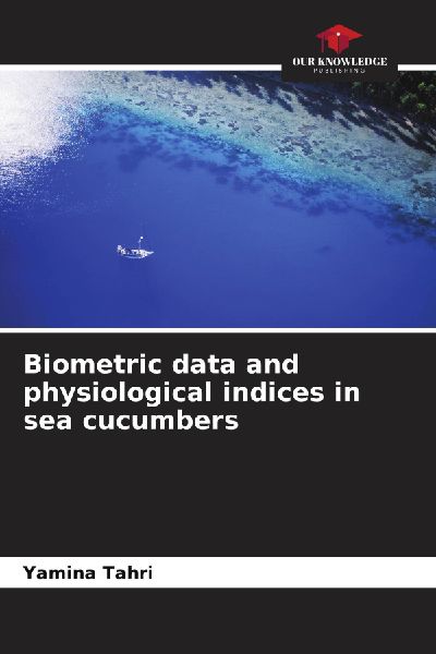 Biometric data and physiological indices in sea cucumbers
