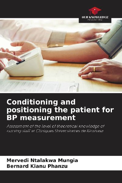 Conditioning and positioning the patient for BP measurement: Assessment of the level of theoretical knowledge of nursing staff at Cliniques Universitaires de Kinshasa