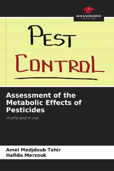 Assessment of the Metabolic Effects of Pesticides: in vitro and in vivo
