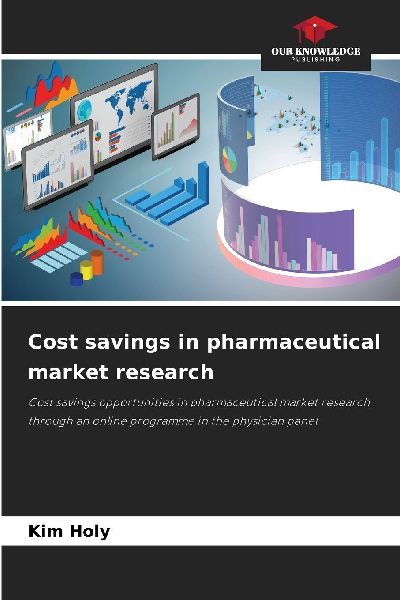 Cost savings in pharmaceutical market research: Cost savings opportunities in pharmaceutical market research through an online programme in the physician panel