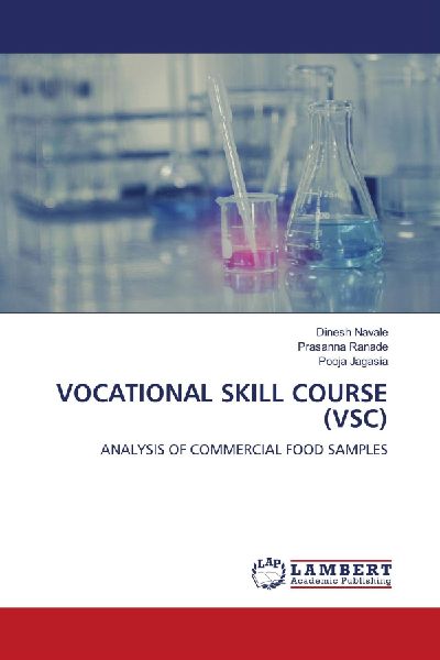 VOCATIONAL SKILL COURSE (VSC): ANALYSIS OF COMMERCIAL FOOD SAMPLES