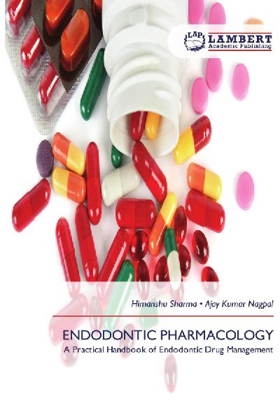 ENDODONTIC PHARMACOLOGY: A Practical Handbook of Endodontic Drug Management