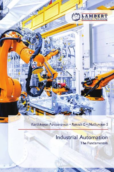 Industrial Automation: The Fundamentals