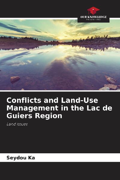 Conflicts and Land-Use Management in the Lac de Guiers Region: Land Issues