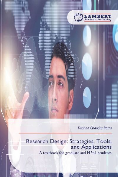 Research Design: Strategies, Tools, and Applications: A textbook for graduate and M.Phil. students