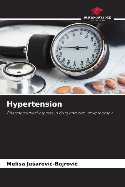 Hypertension: Pharmaceutical aspects in drug and non-drug therapy