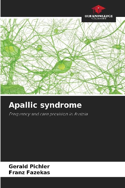 Apallic syndrome: Frequency and care provision in Austria