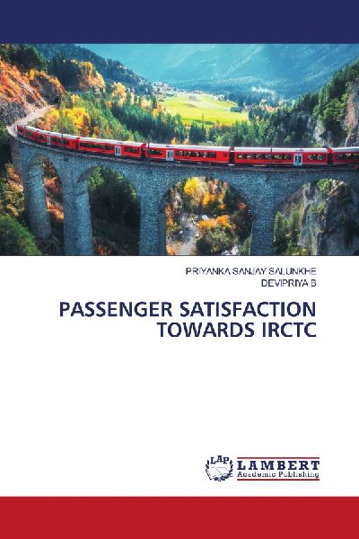 PASSENGER SATISFACTION TOWARDS IRCTC