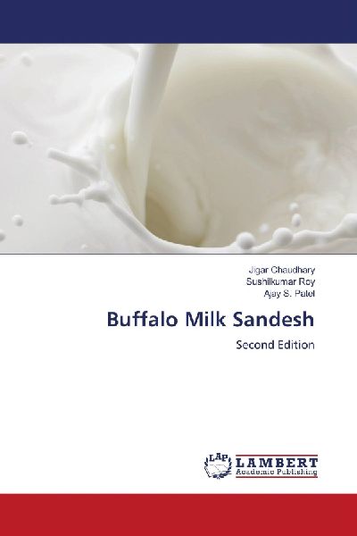 Buffalo Milk Sandesh: Second Edition
