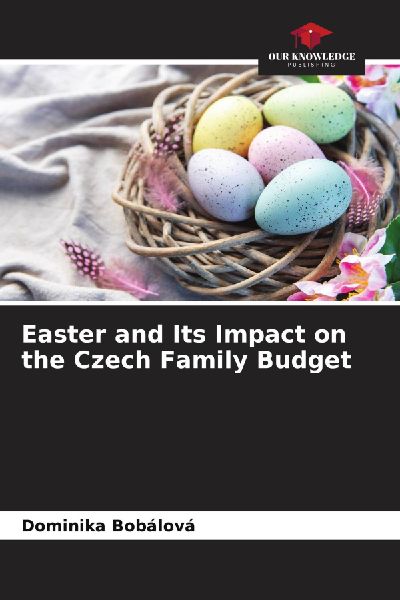 Easter and Its Impact on the Czech Family Budget
