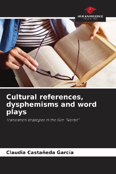 Cultural references, dysphemisms and word plays: Translation strategies in the film Norbit