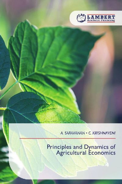 Principles and Dynamics of Agricultural Economics