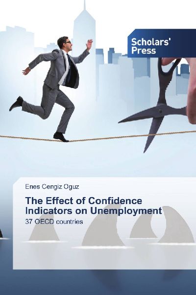 The Effect of Confidence Indicators on Unemployment: 37 OECD countries