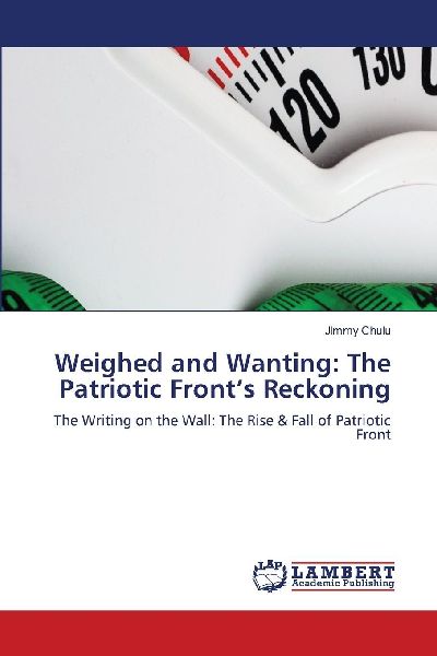 Weighed and Wanting: The Patriotic Front's Reckoning