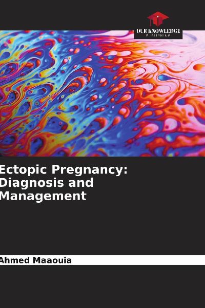 Ectopic Pregnancy: Diagnosis and Management
