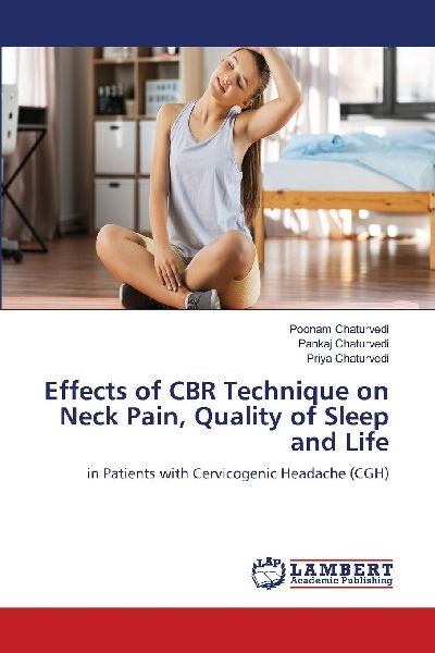 Effects of CBR Technique on Neck Pain, Quality of Sleep and Life: in Patients with Cervicogenic Headache (CGH)