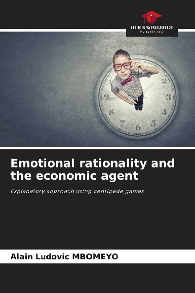 Emotional rationality and the economic agent: Explanatory approach using centipede games