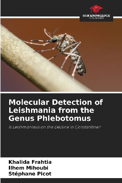 Molecular Detection of Leishmania from the Genus Phlebotomus
