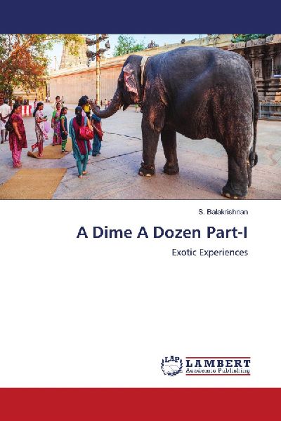 A Dime A Dozen Part-I: Exotic Experiences