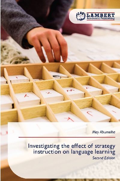Investigating the effect of strategy instruction on language learning: Second Edition