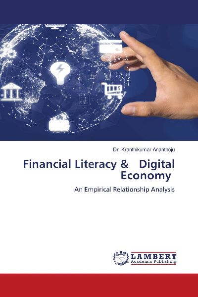 Financial Literacy & Digital Economy: An Empirical Relationship Analysis