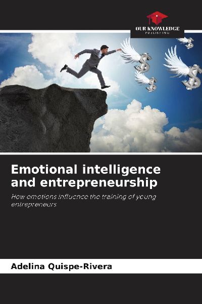 Emotional intelligence and entrepreneurship: How emotions influence the training of young entrepreneurs