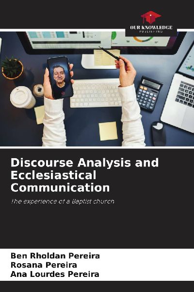 Discourse Analysis and Ecclesiastical Communication: The experience of a Baptist church