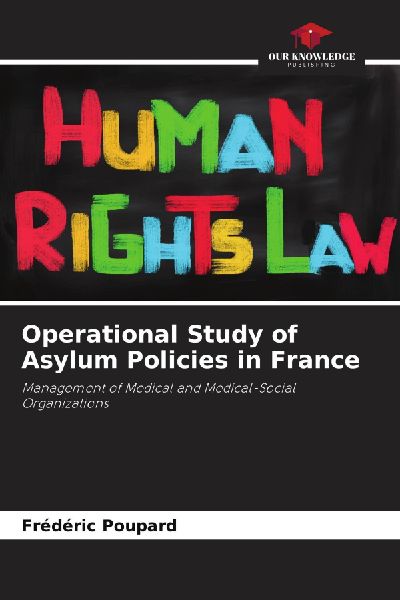 Operational Study of Asylum Policies in France: Management of Medical and Medical-Social Organizations