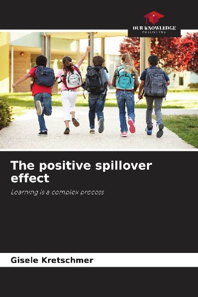 The positive spillover effect: Learning is a complex process