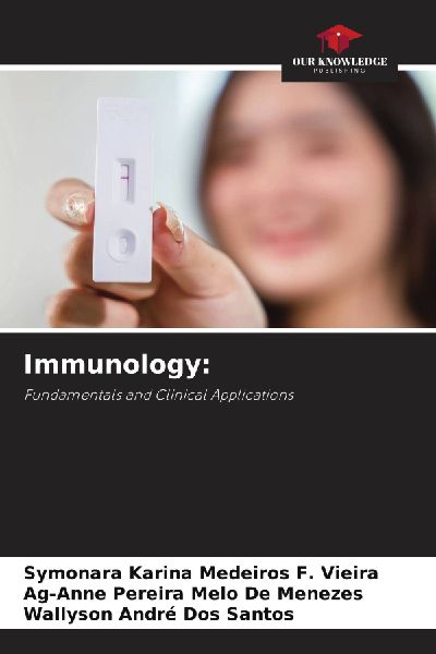 Immunology:: Fundamentals and Clinical Applications